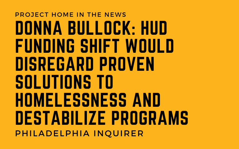 HUD funding shift would disregard proven solutions to homelessness and destabilize programs