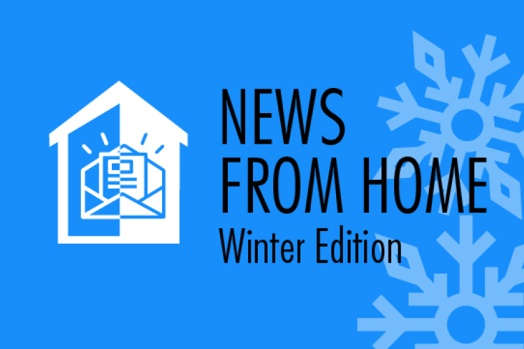 News from HOME | Winter 2020